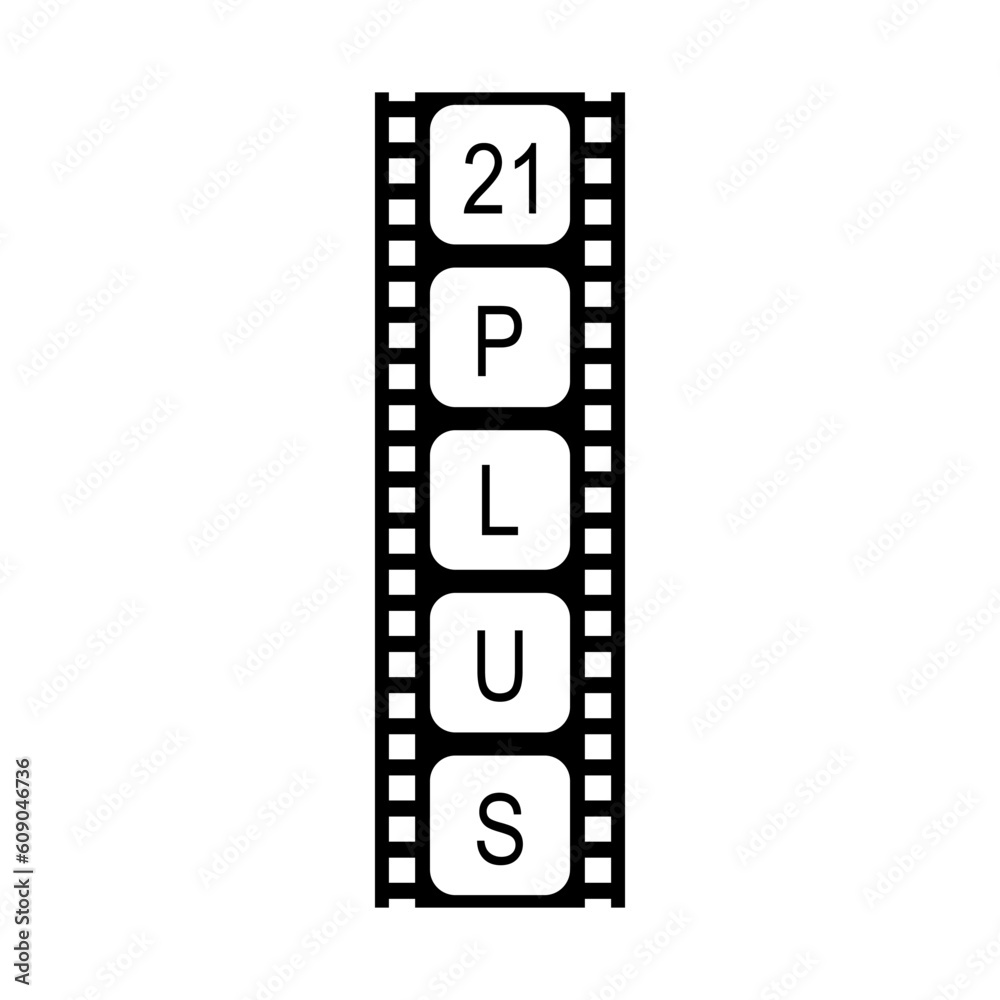 Sign of Adult Only for Eighteen Plus or 18+ and Twenty One Plus or 21+ Age in the Filmstrip. Age Rating Movie Icon Symbol for Movie Poster, Apps, Website or Graphic Design Element. Vector Illustration