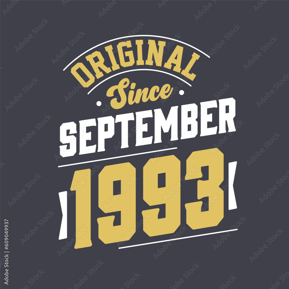 Obraz premium Original Since September 1993. Born in September 1993 Retro Vintage Birthday