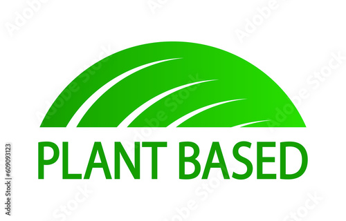 Plant based vegan food product label.  Logo or icon. Diet. Sticker. Vegetarian. Organic