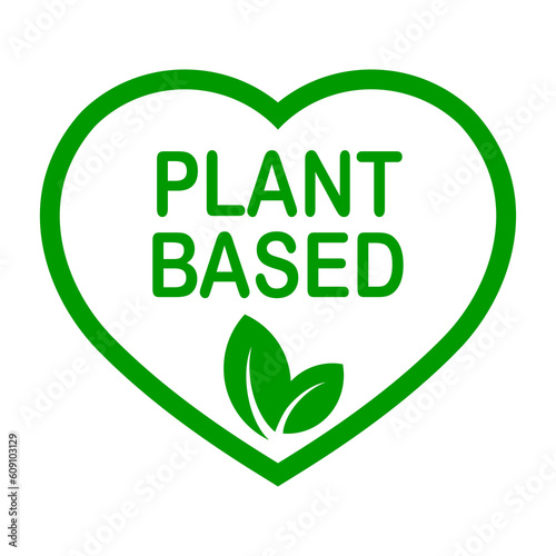 Plant based vegan food product label. Green heart-shaped stamp. Logo or icon. Diet. Sticker. Vegetarian. Organic