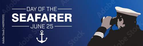 Day of the Seafarer design banner with ship control wheel and anchor logo. And  there is a sailor with a binocular. Vector illustration