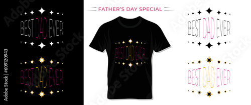 T shirt design for happy fathers day. 