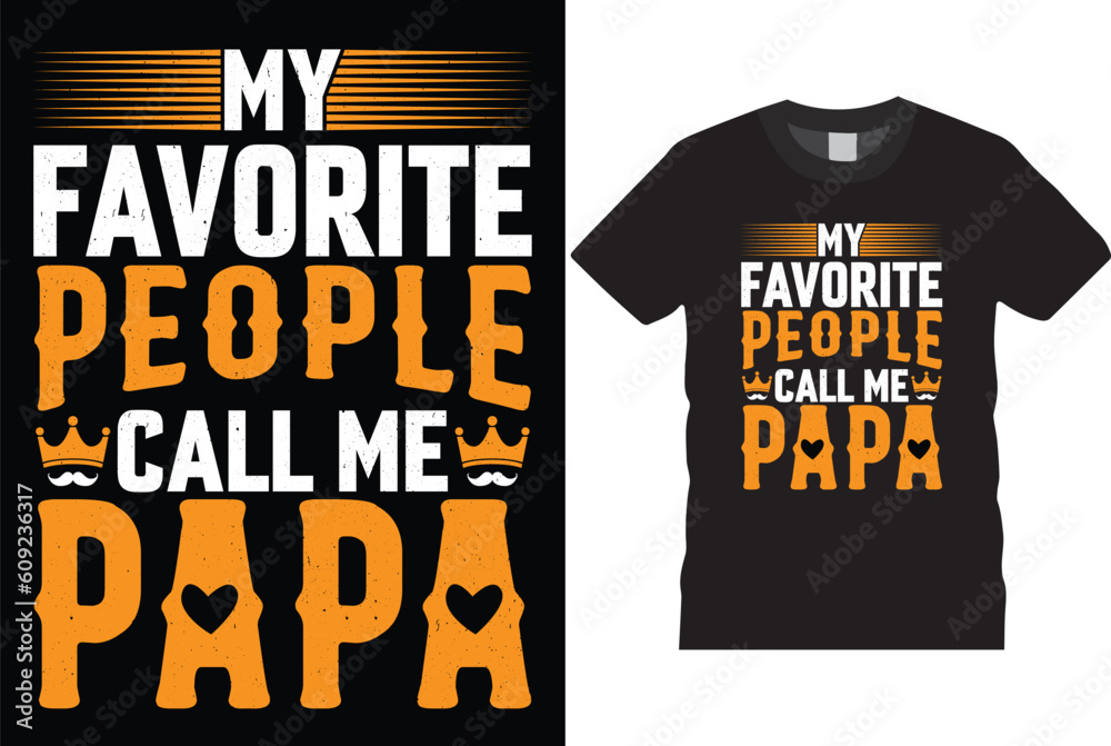my favorite people call me papa my favorite people call me papa