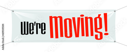 We are moving