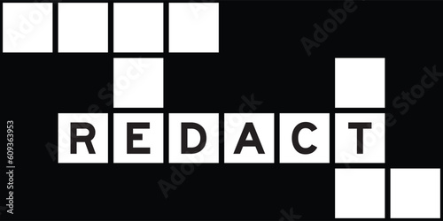 Alphabet letter in word redact on crossword puzzle background