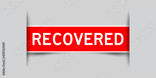 Red color square label sticker with word recovered that inserted in gray background