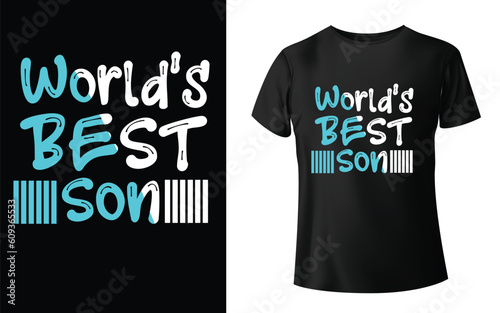 World's Best Son Typographic T-shirt Design - T-shirt Design For Print Eps Vector