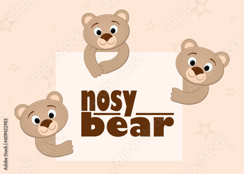 Vector illustration for children of three cartoon, funny, nosy bears, peeking out from the top and sides from behind a sheet with an inscription, on beige background with pattern with stars and rounds