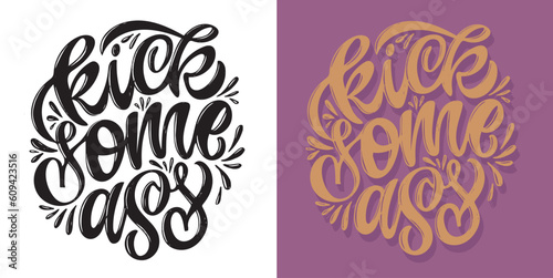 Cute hand drawn motivation lettering quote in modern calligraphy style. Inspiration slogans for print and poster design. Vector for t-shirt design, tee print, mug print.