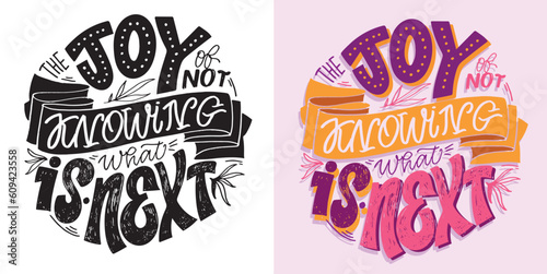 Cute hand drawn motivation lettering quote in modern calligraphy style. Inspiration slogans for print and poster design. Vector for t-shirt design, tee print, mug print.