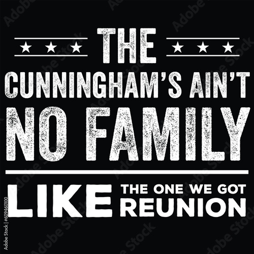  family like the one we got Reunion t shirt design