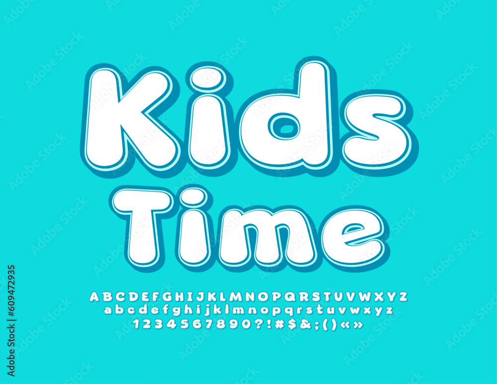 Vector playful poster Kids Time with trendy Alphabet Letters, Numbers and Symbols set. Funny childish Font