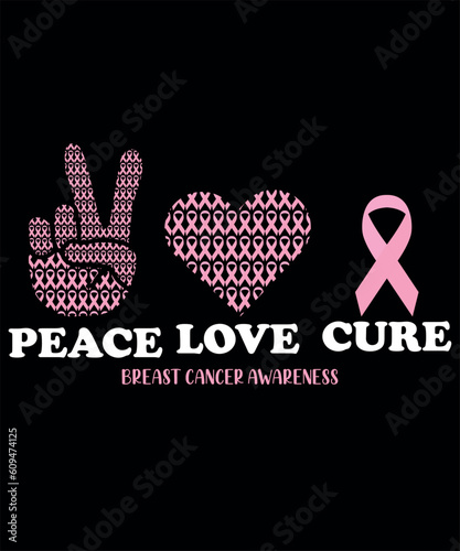 Peace Love Cure Cancer Breast Awareness 