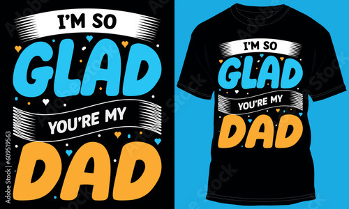 I'm So Glad You're My Dad