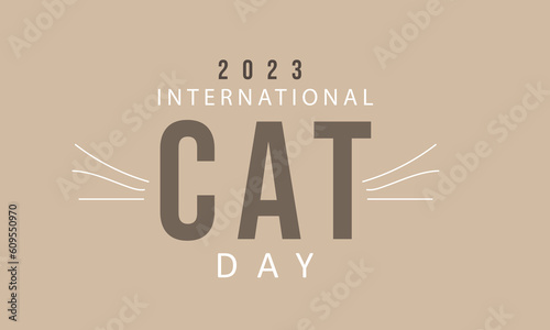 International Cat Day. background, banner, card, poster, template. Vector illustration.