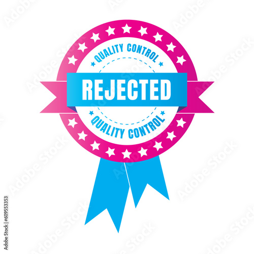 Rejected badge ribbon design, Quality control badge seal, Product rejected badge stamp