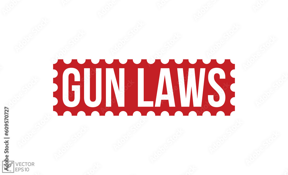 Fototapeta premium Gun laws rubber stamp vector illustration on white background. Gun laws rubber stamp.