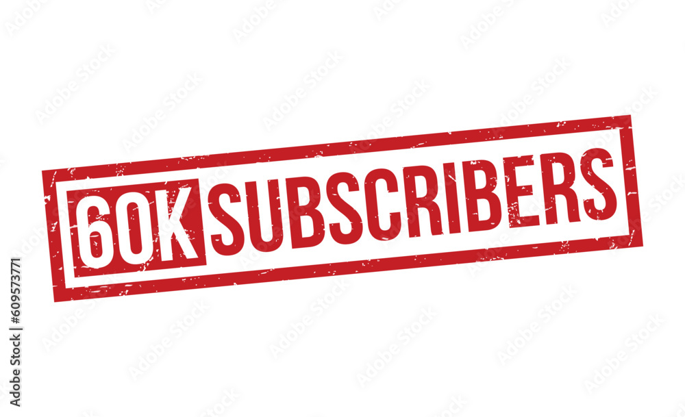 60k Subscribers grunge rubber stamp vector illustration on white background. 60k Subscribers rubber stamp