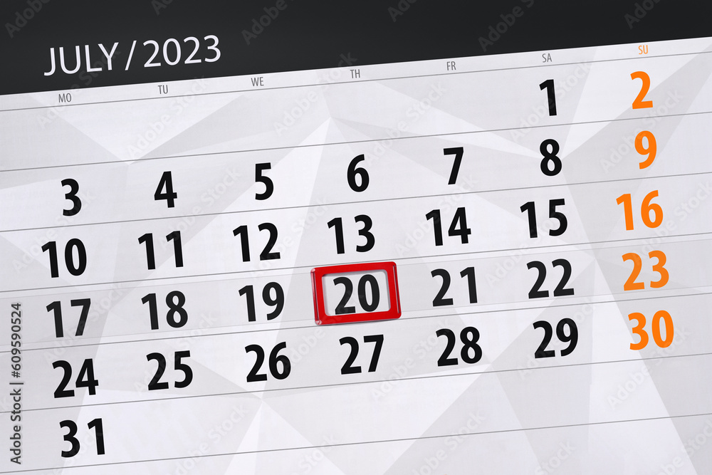 Fototapeta premium Calendar 2023, deadline, day, month, page, organizer, date, July, thursday, number 20