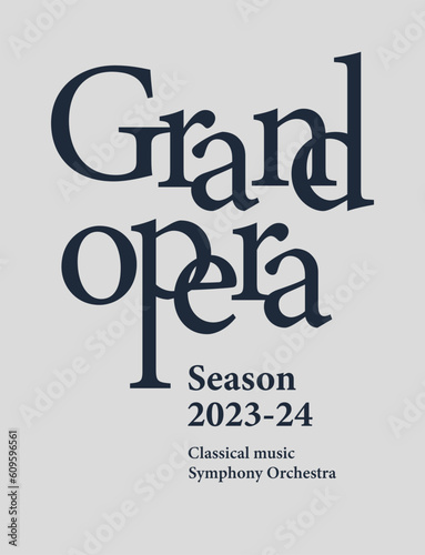 Classical music creative typography poster. Advertisement of a musical performance, the opening of the opera season. Vector flat illustration