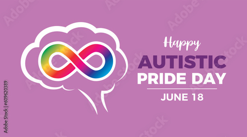 Happy Autistic Pride Day vector illustration. Autistic rainbow eight infinity symbol and abstract brain icon vector. June 18 every year. Important day