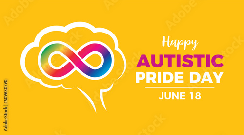 Happy Autistic Pride Day vector illustration. Autistic rainbow eight infinity symbol and abstract brain icon vector. June 18 every year. Important day