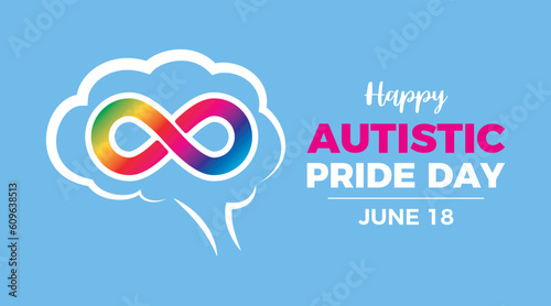 Happy Autistic Pride Day vector illustration. Autistic rainbow eight infinity symbol and abstract brain icon vector. June 18 every year. Important day