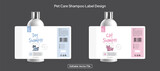 Dog shampoo label design, Cat shampoo label design, Pet care products label design, packaging design, Editable vector file bottle label illustration