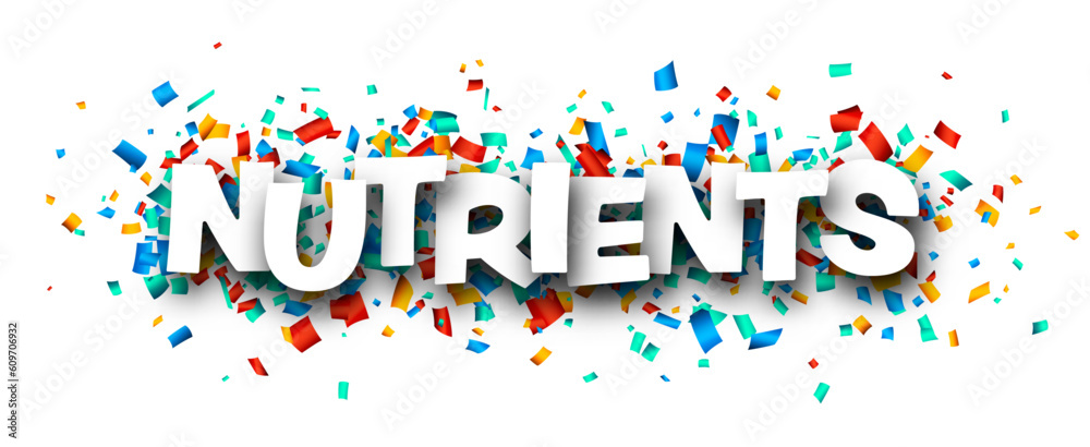 Banner with nutrients sign over colorful cut out ribbon confetti background. Design element. Vector illustration. Banner with nutrients sign over colorful cut out ribbon confetti background. Design element. Vector illustration.