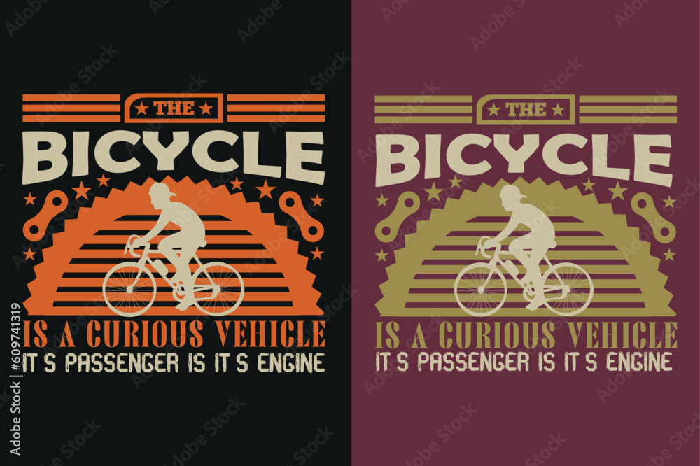 The Bicycle Is A Curious Vehicle It's Passenger Is It's Engine, Bicycle Shirt, Gift for Bike Ride, Cyclist Gift, Bicycle Clothing, Bike Lover Shirt, Cycling Shirt, Biking Gift, Biking Shirt The Bicycle Is A Curious Vehicle It's Passenger Is It's Engine, Bicycle Shirt, Gift for Bike Ride, Cyclist Gift, Bicycle Clothing, Bike Lover Shirt, Cycling Shirt, Biking Gift, Biking Shirt