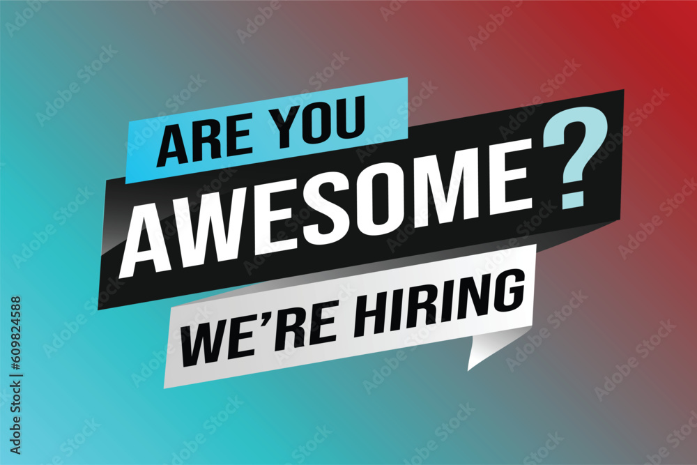 hiring recruitment Join now design for banner poster. are you awesome? lettering with geometric shapes lines. Vector illustration typographic. Open vacancy design template modern concept hiring recruitment Join now design for banner poster. are you awesome? lettering with geometric shapes lines. Vector illustration typographic. Open vacancy design template modern concept