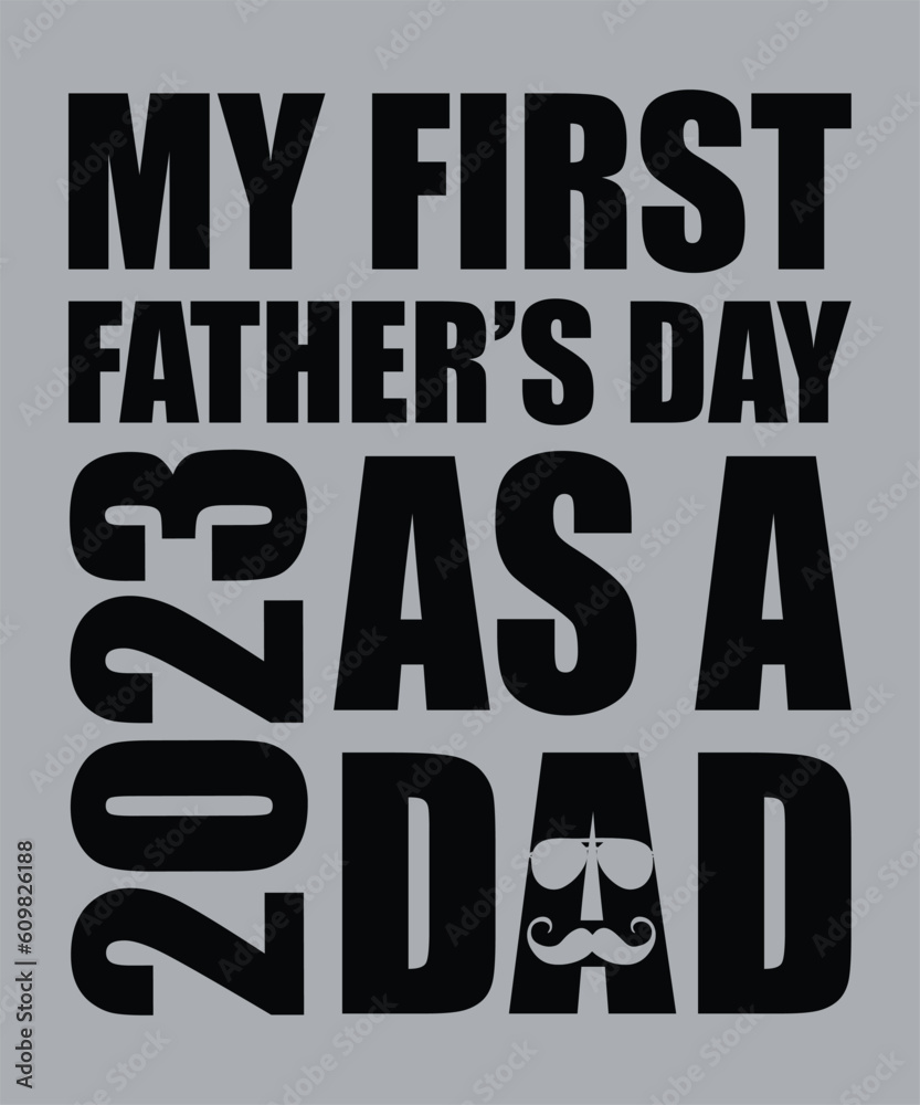 Dad Shirt Gifts for Dad's Father's Day my first Father's day Funny T-Shirts for Men.