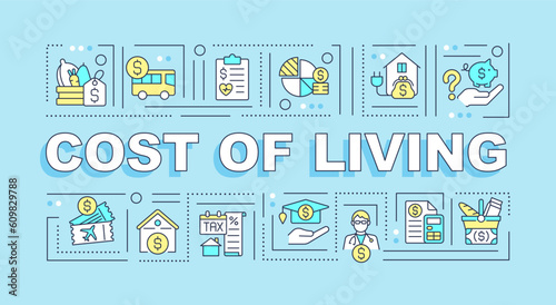 Cost of living word concepts light blue banner. Price index. Infographics with editable icons on color background. Isolated typography. Vector illustration with text. Arial-Black font used photo