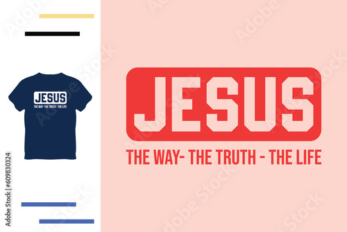  Jesus is the way t shirt design 