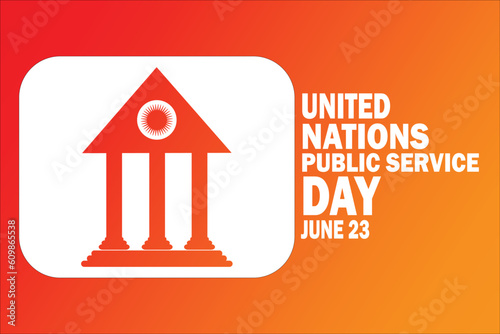 United Nations Public Service Day. June 23.Vector Illustration. Suitable for greeting card, poster and banner