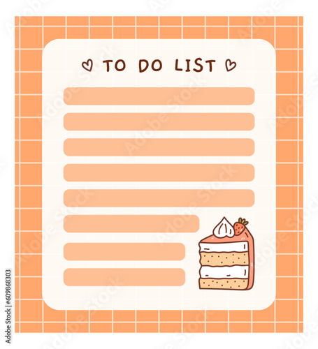 Cute to do list template with a strawberry cake. Kawaii design of daily planner, schedule or checklist. Perfect for planning, memo, notes and self-organization. Vector hand-drawn illustration.