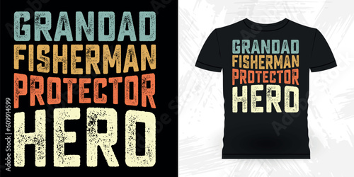 Grandad Fisherman Protector Hero Funny Fishing Fisherman Retro Vintage Fish T-shirt Design 