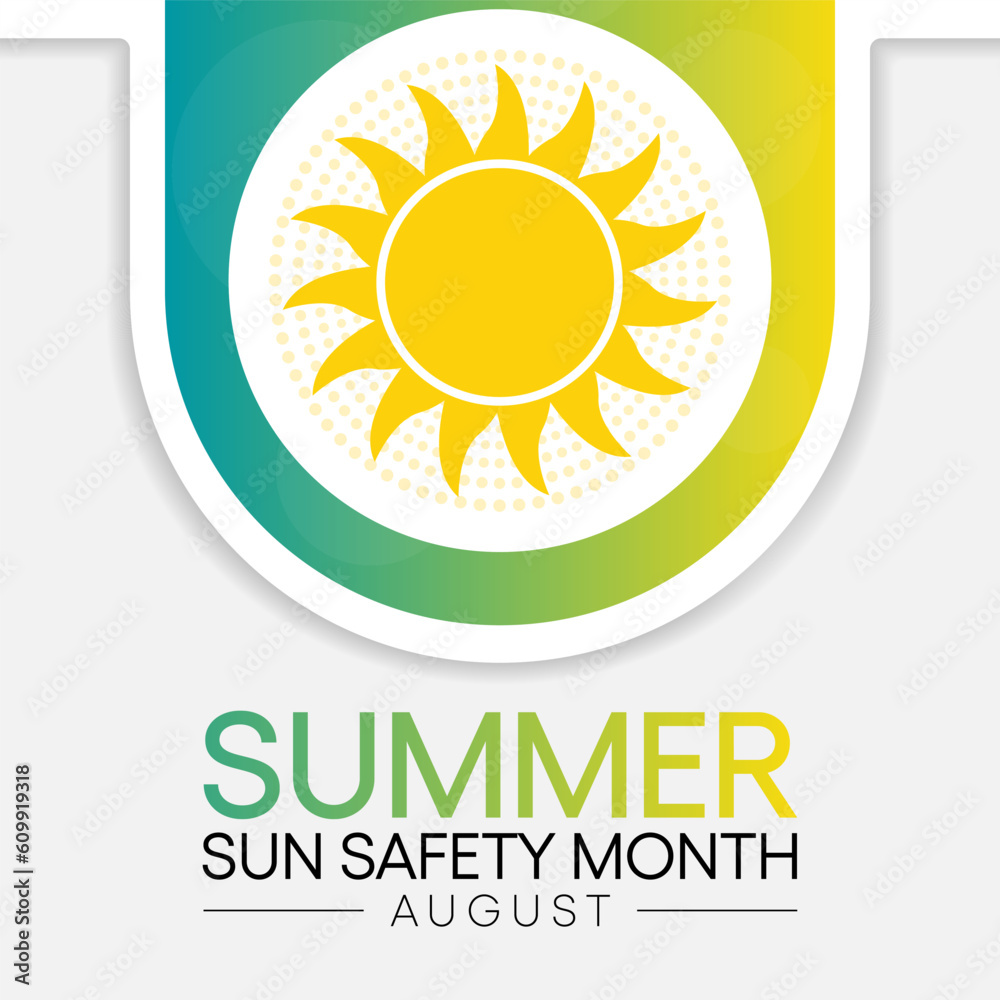 Fototapeta premium Summer sun safety month is observed every year in August, celebrated to aware about some of the damaging effects of ultraviolet (UV) exposure, and tips to help protect people during the summer months.