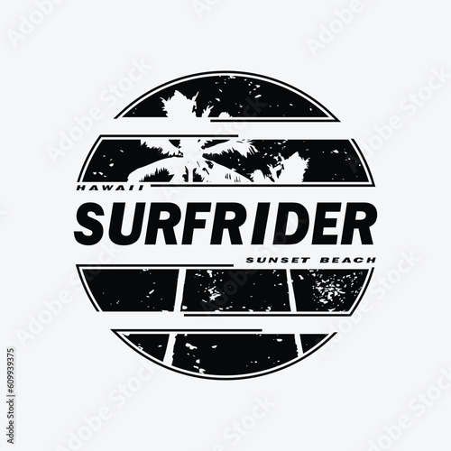 Surf rider and surfing Hawaii. Stump typography, t-shirt graphics, print, poster, banner, flyer, postcard