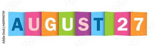 AUGUST 27 colorful vector typography banner