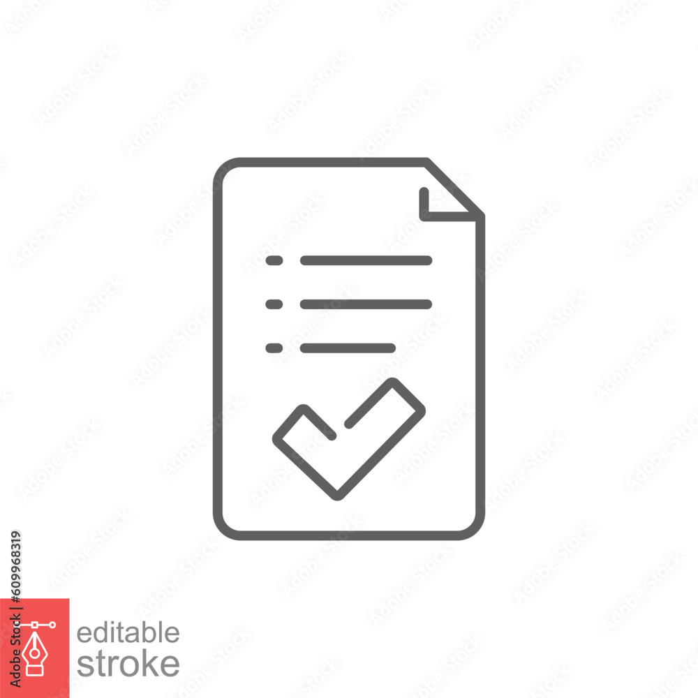 Approval document icon. Simple outline style. Paper with check mark, tick, checkmark, success concept. Thin line symbol. Vector illustration isolated on white background. Editable stroke EPS 10. Approval document icon. Simple outline style. Paper with check mark, tick, checkmark, success concept. Thin line symbol. Vector illustration isolated on white background. Editable stroke EPS 10.