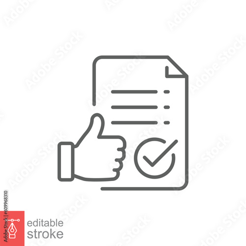 Approval document icon. Simple outline style. Thumb up, authorize agreement, license check, legal concept. Thin line symbol. Vector illustration isolated on white background. Editable stroke EPS 10.