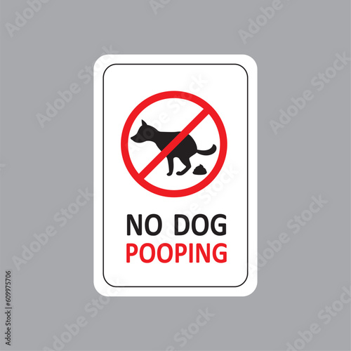 Dog and excrement, no dog poop, poster template. Informational placard for dog owners. Shit is not allowed. No dog pooping -  sign black silhouette in red forbidden circle.