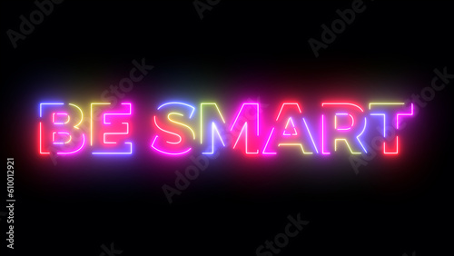 Be smart colored text. Laser vintage effect. Infinite loopable 4K animation