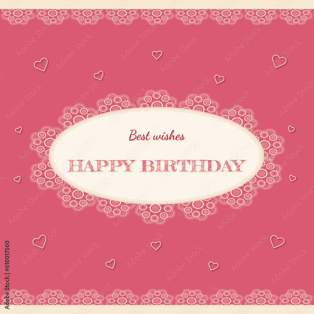 
Happy birthday pink card with lace, heart, best wishes