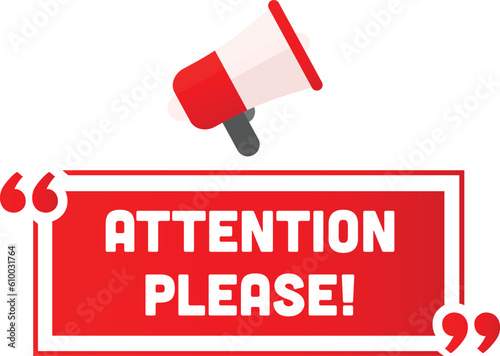 Attention Please Dign with a Megaphone