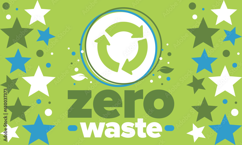 Zero Waste. Ecology poster. Refuse and Reduce. To Reuse and Recycle. Green January for environment. Eco friendly lifestyle. Save the planet. No plastic, only eco bag. Vector illustration Zero Waste. Ecology poster. Refuse and Reduce. To Reuse and Recycle. Green January for environment. Eco friendly lifestyle. Save the planet. No plastic, only eco bag. Vector illustration