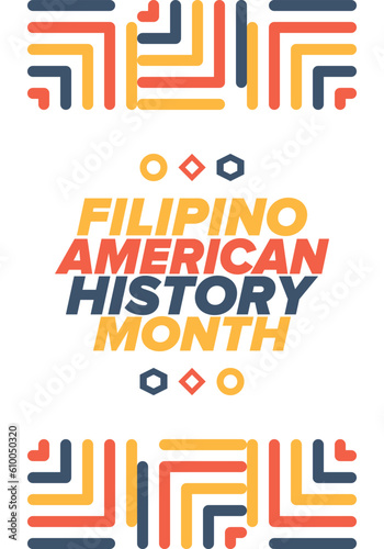 Filipino American History Month. Happy holiday celebrate annual in October. Filipinos and United States flag. Culture month. Patriotic design. Poster, card, banner, template. Vector illustration