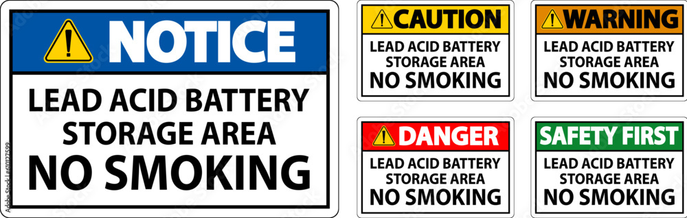 Danger Sign Lead Acid Battery Storage Area, No Smoking