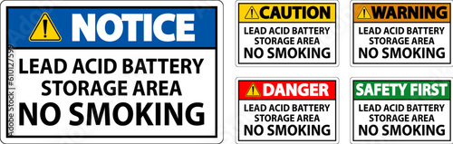 Danger Sign Lead Acid Battery Storage Area, No Smoking